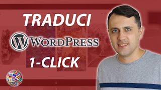 Traduci il tuo SITO WordPress in 1-Click