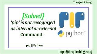 pip is not recognized as an internal or external command || Python pip error fix