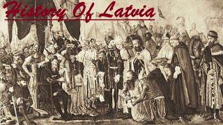 History Of Latvia