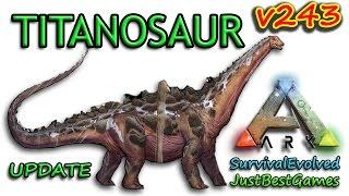 TITANOSAURUS ОБНОВА! - Ark Survival Evolved