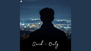 Only