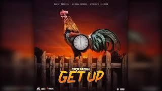 Squash - Get Up (Audio) Various Artist Diss