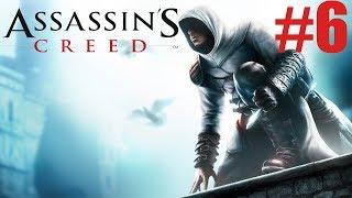 Assassin’s Creed | Прохождение Серия 6 | Инциденты в Акре