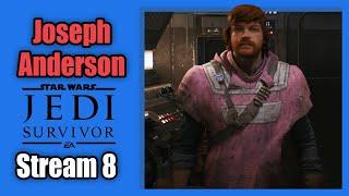 he super broke it | Jedi Survivor Stream 8