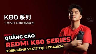 VTC17 | BALATRO & HẮC THẦN THOẠI NGỘ KHÔNG ĐẠT GIẢI THƯỞNG #TGA2024 - QUẢNG CÁO REDMI K80 SERIES