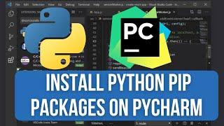 How to Install Python PIP Packages On PyCharm