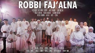 ROBBI FAJA'ALNA (رَبِّيْ فَأجْعَلْنَا ) - VARIOUS ARTIST