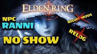 ELDEN RING Guide  Npc RANNI NOT Showing  Walkthrough  2024