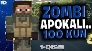 100 KUN ZOMBI APOKALIPSIS ◼ MINECRAFT ◼ 1-5 KUNLAR