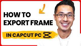 How to Export Frame in CapCut PC