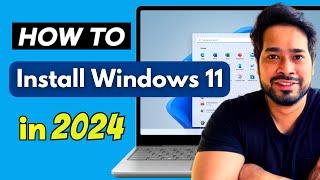 How To Install Windows 11 (New Method 2024)