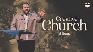 Creative Church | 10am