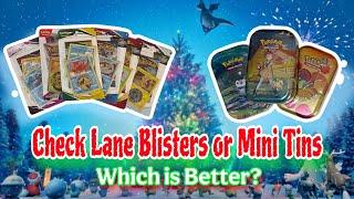 Pokemon Check Lane Blisters VS. Mini tins! What Pokemon card product is better? Pokemon card opening