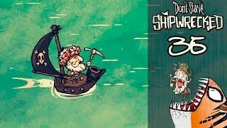 Прохождение Don't Starve: Shipwrecked (s.2) #35 - Пират со стажем