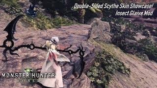 SCYTHE GLAIVE SKIN MOD! Monster Hunter World