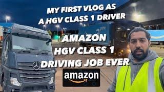 FULL DAY IN THE LIFE OF AMAZON HGV CLASS 1 DRIVER | AMAZON UK AZIZ AMRE WALA PUNJABI #vlog36 #class1