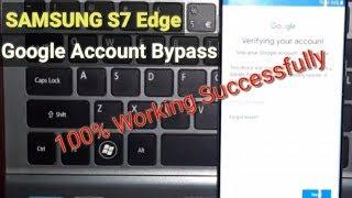 Samsung S7 edge Google Account Bypass 100% working