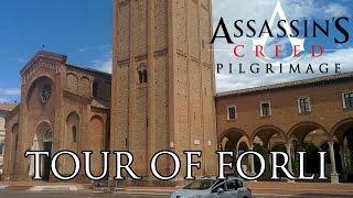 Assassin's Creed Pilgrimage - Tour of Forli