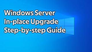 How to in-place upgrade a Windows Server to Windows Server 2022