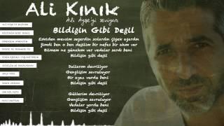 Ali Kınık - Bildiğin Gibi Değil