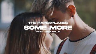 The Paperplanes - Some More feat. Jona Selle
