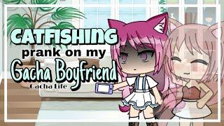 Catfishing Prank on my Gacha Boyfriend / Gacha Life / Lisa the Gachatuber