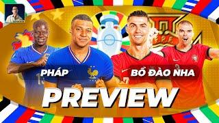 PREVIEW BỒ ĐÀO NHA - PHÁP: KHÔNG CÓ CHỖ CHO THẦN TƯỢNG  | EURO 2024