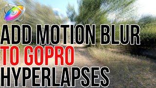 Add Motion Blur to GoPro Hyperlapses