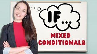 if...MIXED CONDITIONALS | advanced English grammar