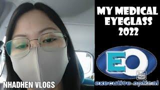 MEDICAL EYEGLASS FROM EO OPTICAL 2022 | NHADHEN VLOGS