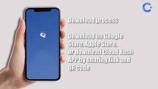 Cloud Rush APP registration and download process
