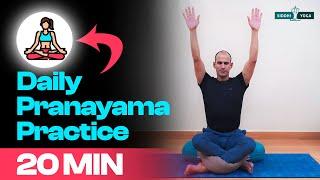 20 Min. Daily Pranayama Practice for Beginners | Pranayama Practice Sequence