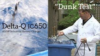 Delta-Q IC650 Charger: "Dunk Test"