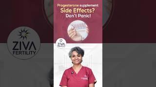 Progesterone supplement Side Effects | Healthy Uterine Lining | Dr C Suvarchala | ZIVA Fertility