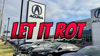 Greedy Acura Dealership…They Gotta Stop Doing this Sh*t