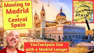 Moving to Madrid and Central Spain