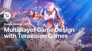 Multiplayer Game Design with Teravision Games | Inside Unreal