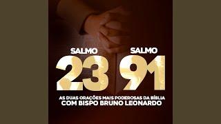 Salmo 91 e Salmo 23 as Duas Orações Mais Poderosas da Bíblia