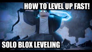 How To Level Up Fast In Solo Blox Leveling for Beginners - Roblox