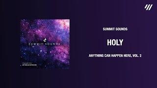 Holy – Summit Sounds