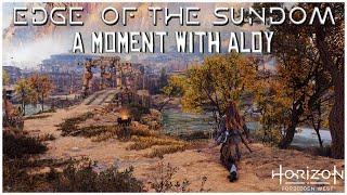 Edge of the Sundom || A Moment with Aloy - Horizon Forbidden West