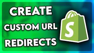 How to Create Custom URL Redirects in Shopify (2024)