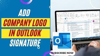 How to Add Company Logo in Outlook Signature