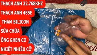 Thạch anh 32.768khz Thạch anh 455E Thảm silicon sửa chữa Ống ghen co nhiệt nhiều cỡ