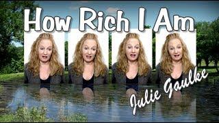 How Rich I Am (Imperials) SSAA by Julie Gaulke