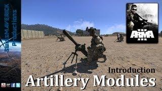 ARMA 3 Editor - Artillery Modules [Introduction]