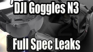 DJI FPV Goggles N3 Spec Leaks - 60Hz Display  - High Latency - No O3!