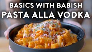 How to Make Easy (and Advanced) Vodka Sauce | Basics with Babish