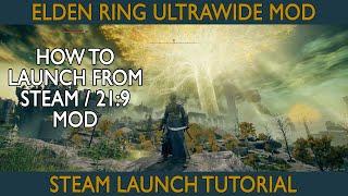 ELDEN RING | ULTRAWIDE FIX TUTORIAL | STEAM LAUNCH METHOD