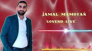 Jamal Mamoyan Mix Govand Live #1 2022 New Mashup